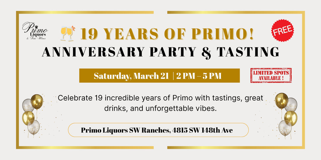 19 YEARS OF PRIMO -Anniversary Party & Tasting