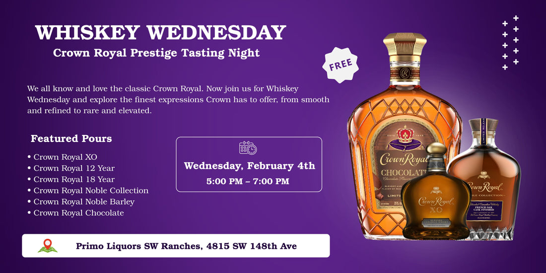 🥃 Whiskey Wednesday - Crown Royal Prestige Tasting Night